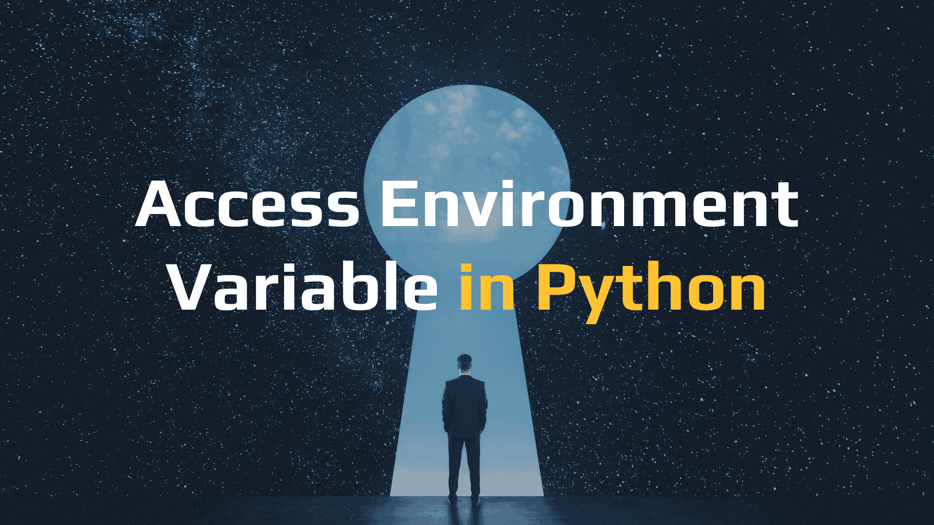 Three methods to Access environment variable values in Python by Hugo